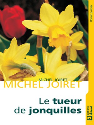 cover image of Le tueur de jonquilles